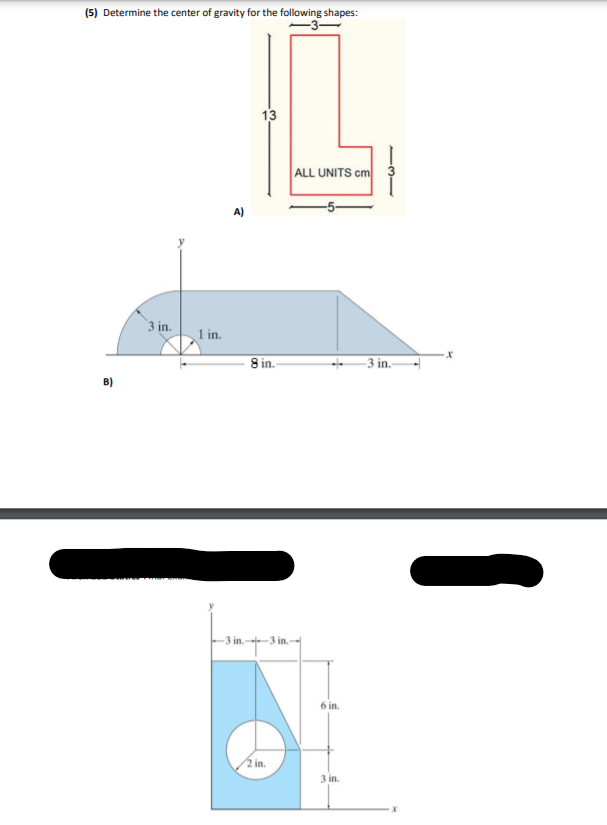 Solved (5) Determine the center of gravity for the following | Chegg.com