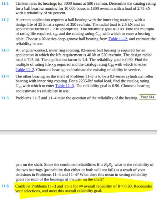 Solved 111 Timken rates its bearings for 3000 hours at 500
