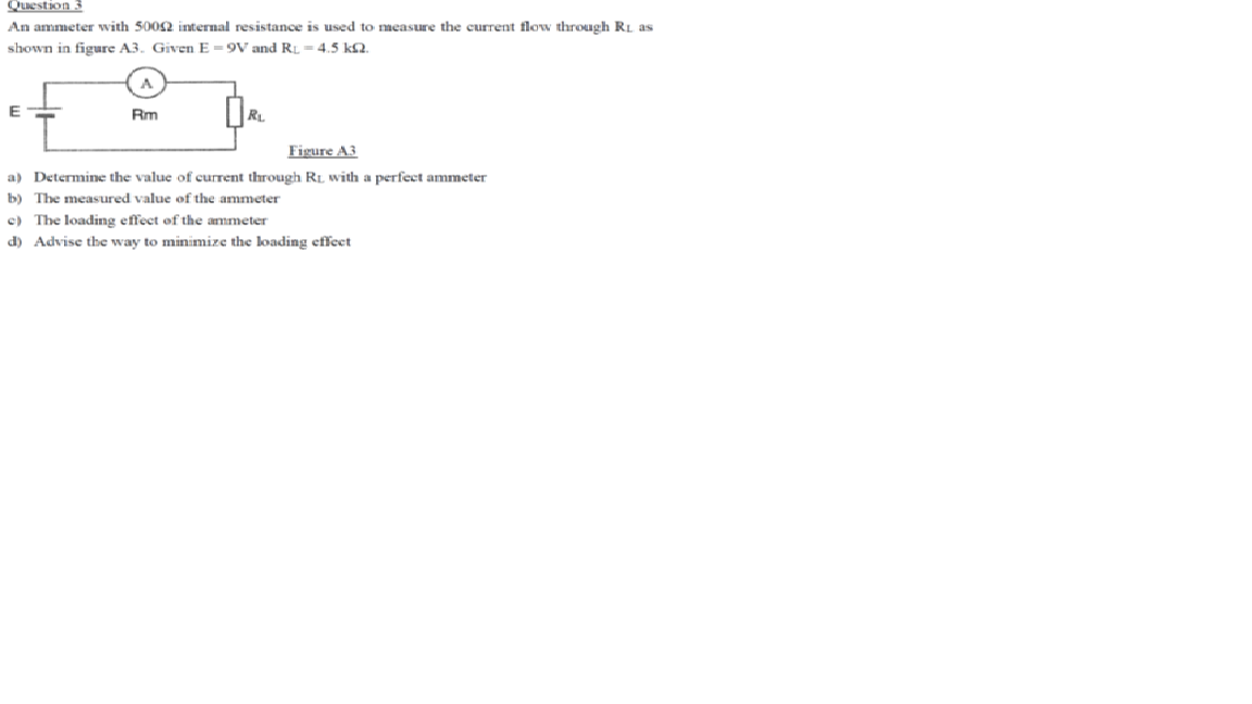 Solved Question An ammeter with 50022 internal resistance is