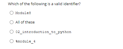 Solved Which of the following is a valid identifier? Modules | Chegg.com