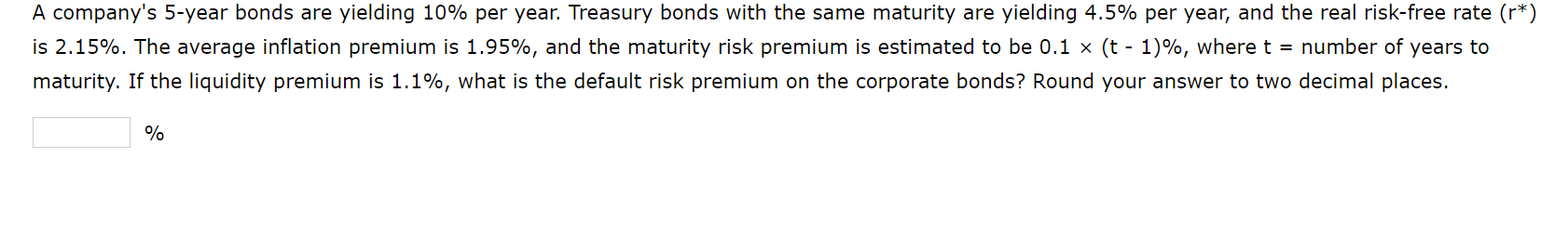 Solved A Company's 5-year Bonds Are Yielding 10% Per Year. | Chegg.com