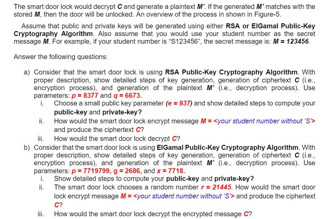 Say, Alice wants to design a smart door lock for you using Public-Key Cryptography Algorithm. The...-2