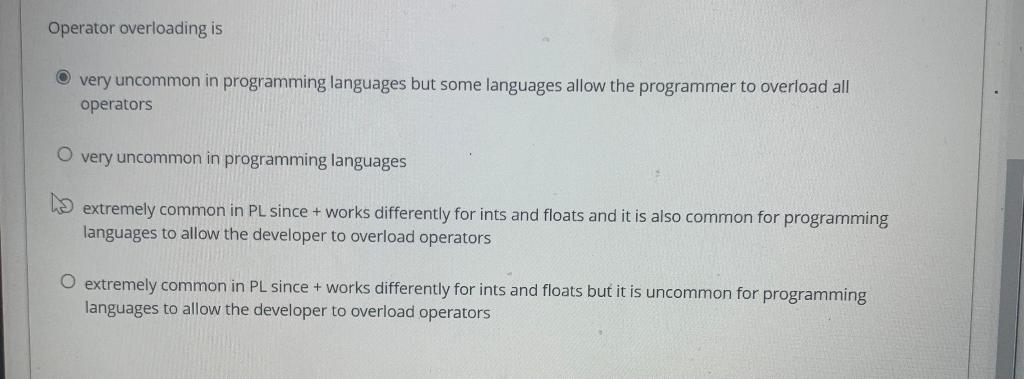 Solved Operator overloading is very uncommon in programming | Chegg.com