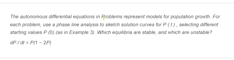 Solved The Autonomous Differential Equations In Problems Chegg Solved The Autonomous Differential Equations In Problems Chegg