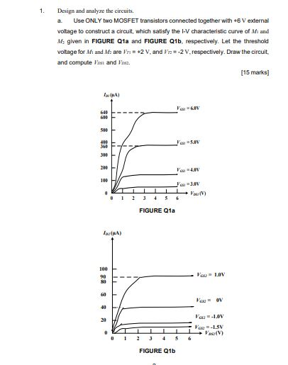 Solved Design and analyze the circuits. a. Use ONLY two | Chegg.com