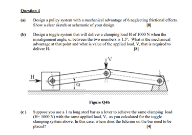 Question 4 Design a pulley system with a mechanical | Chegg.com