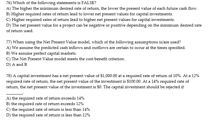 76-which-of-the-following-statements-is-false-a-the-higher-the