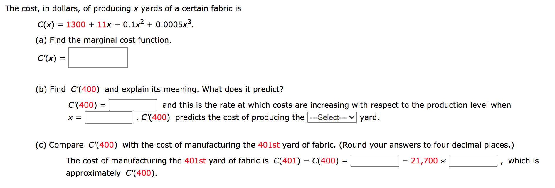 Solved The cost, in dollars, of producing x yards of a