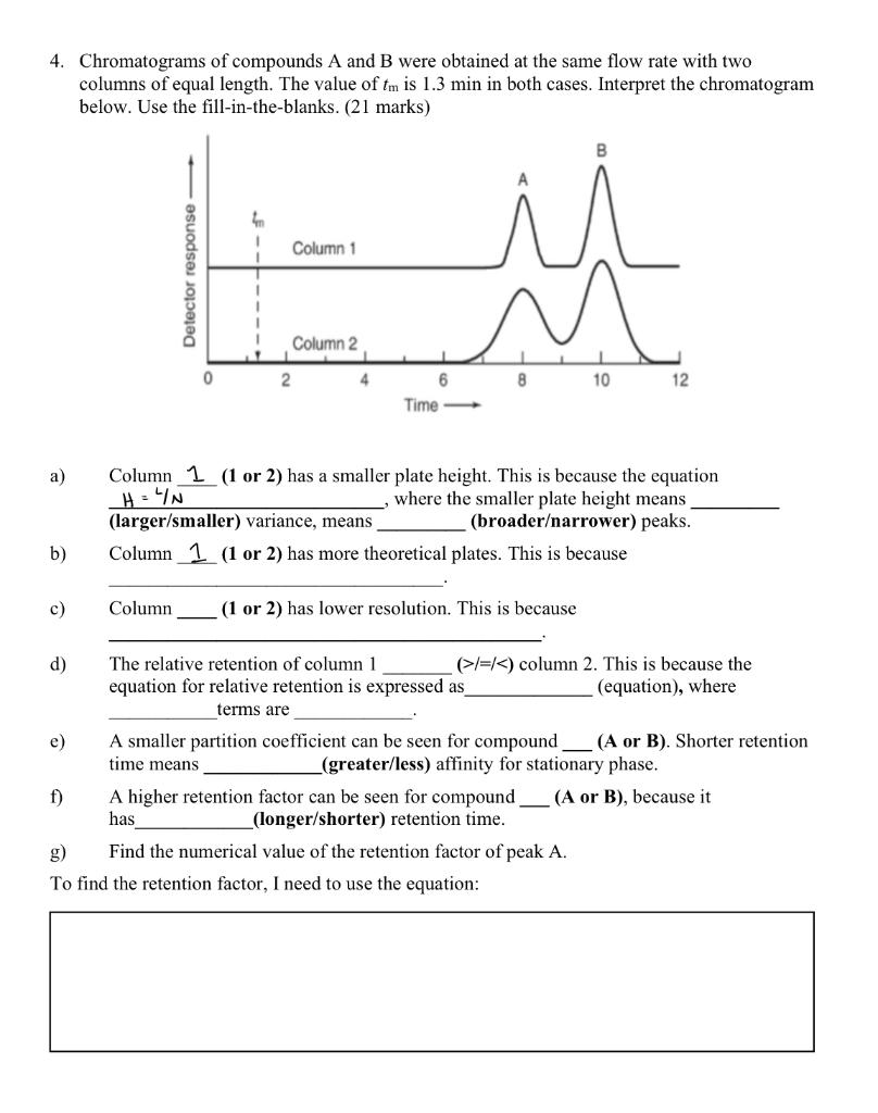Solved 4. Chromatograms of compounds A and B were obtained | Chegg.com