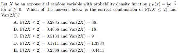Solved Let X be an exponential random variable with | Chegg.com
