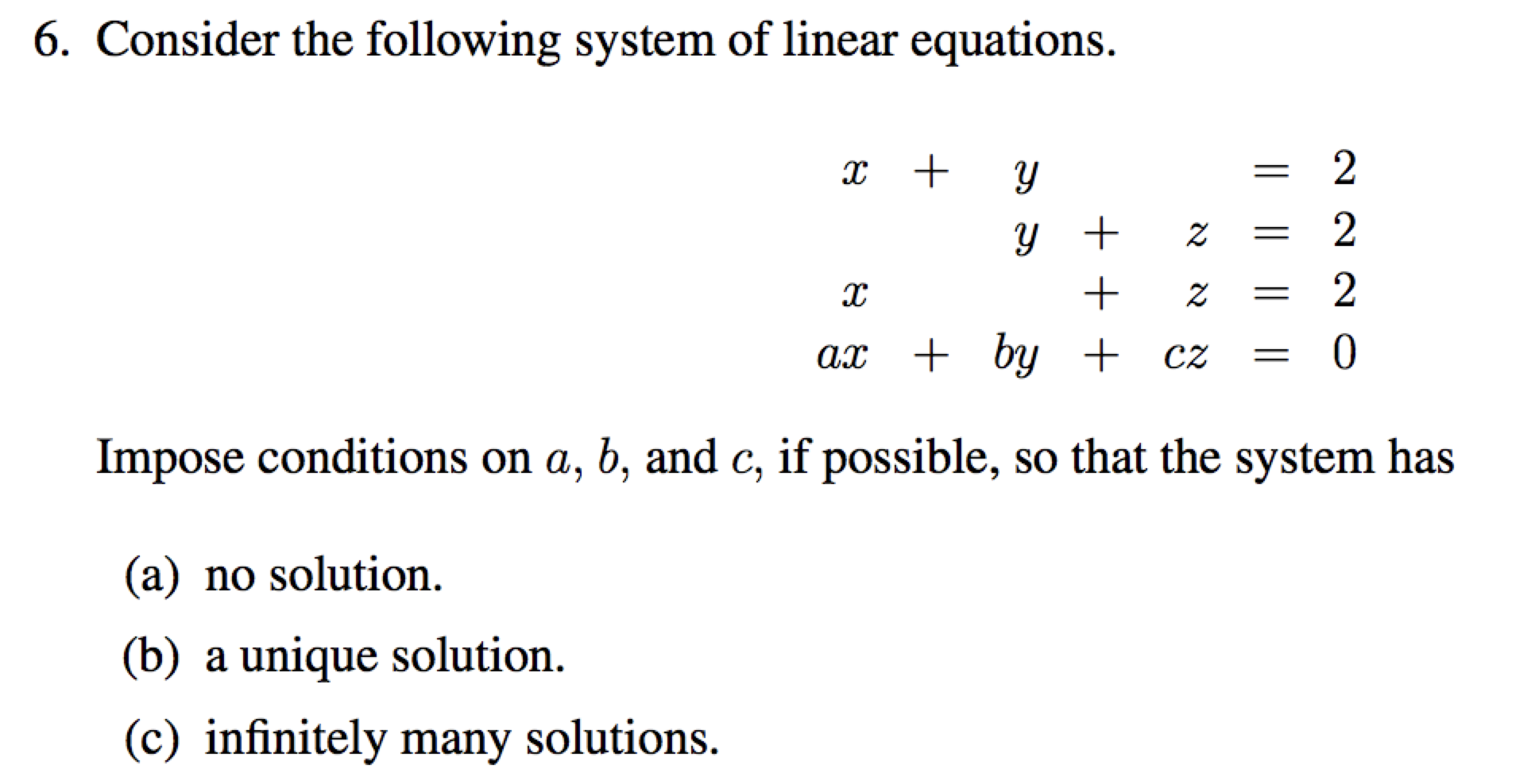 Solved 6 Consider The Following System Of Linear Equations