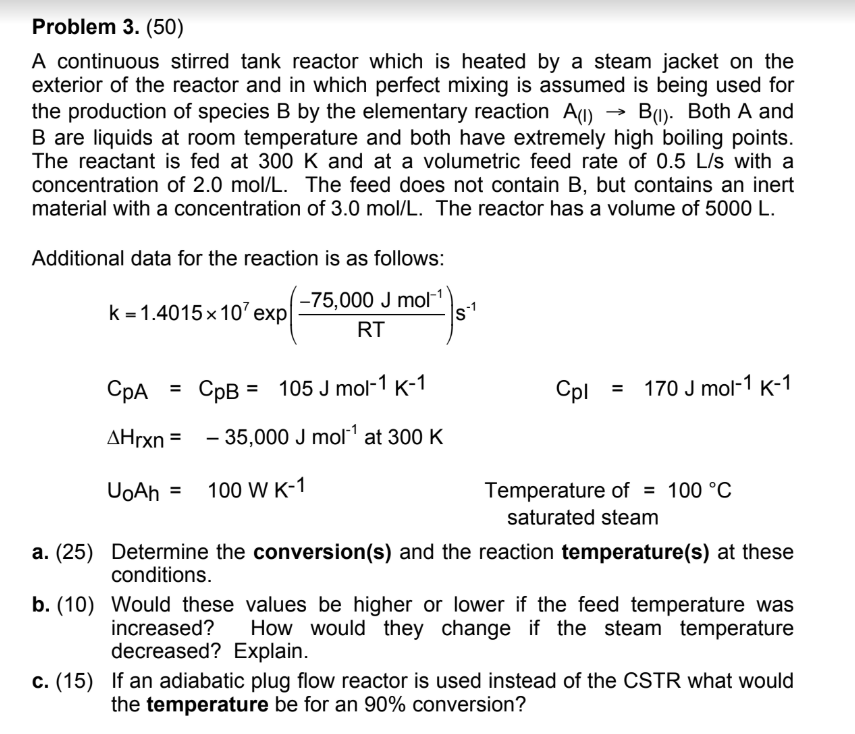 Solved Problem 3. (50) A continuous stirred tank reactor | Chegg.com