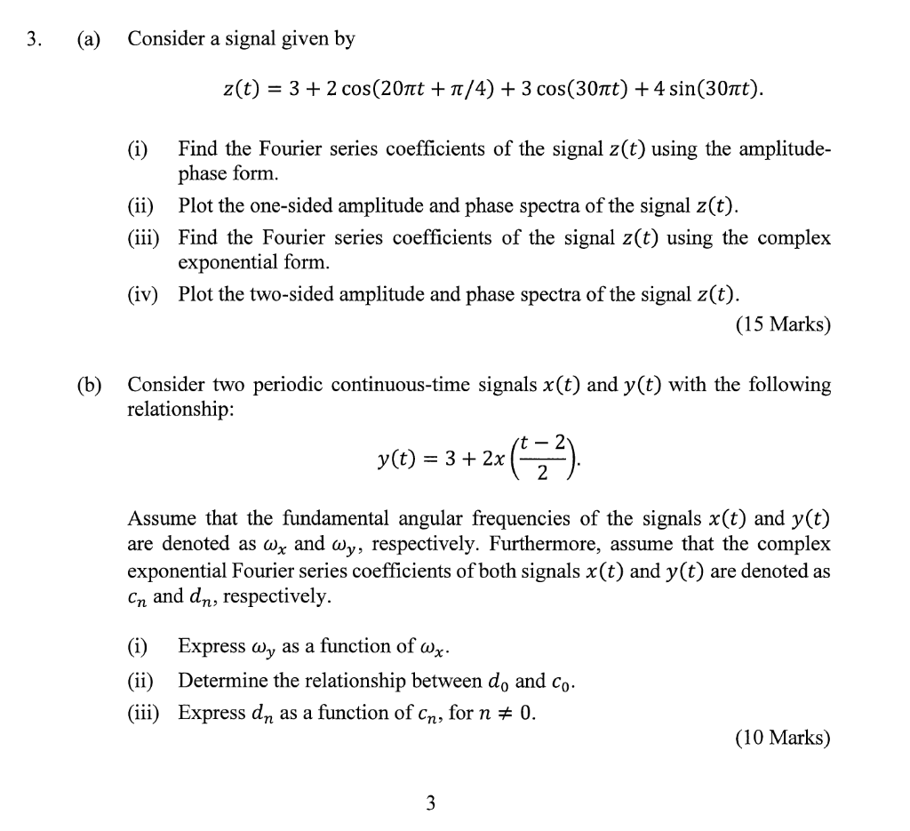 Solved 3. (a) Consider a signal given by z(t) = 3 + 2 | Chegg.com