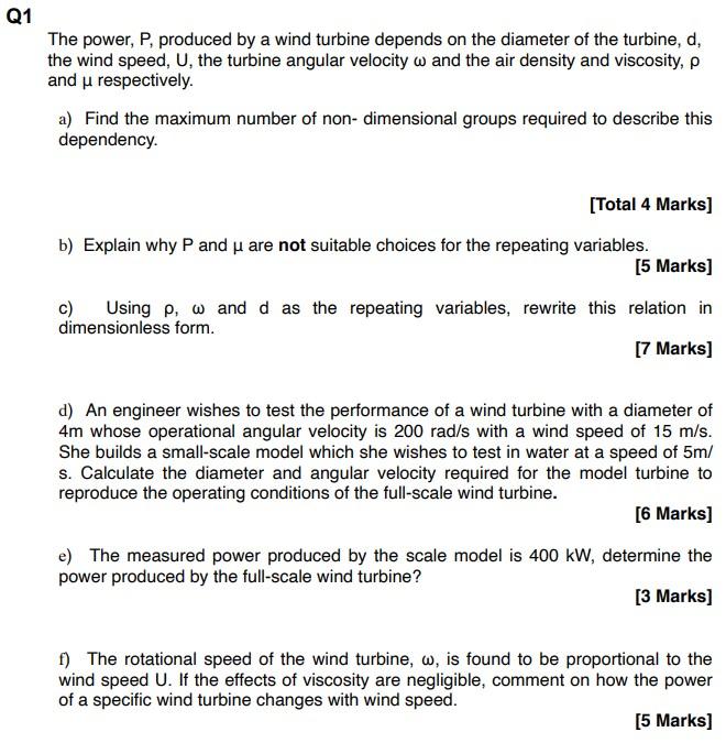 Solved Q1 The power, P, produced by a wind turbine depends | Chegg.com