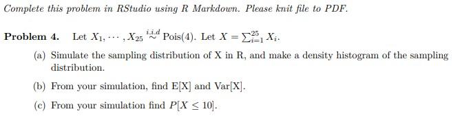 Solved Complete this problem in RStudio using R Markdown. | Chegg.com