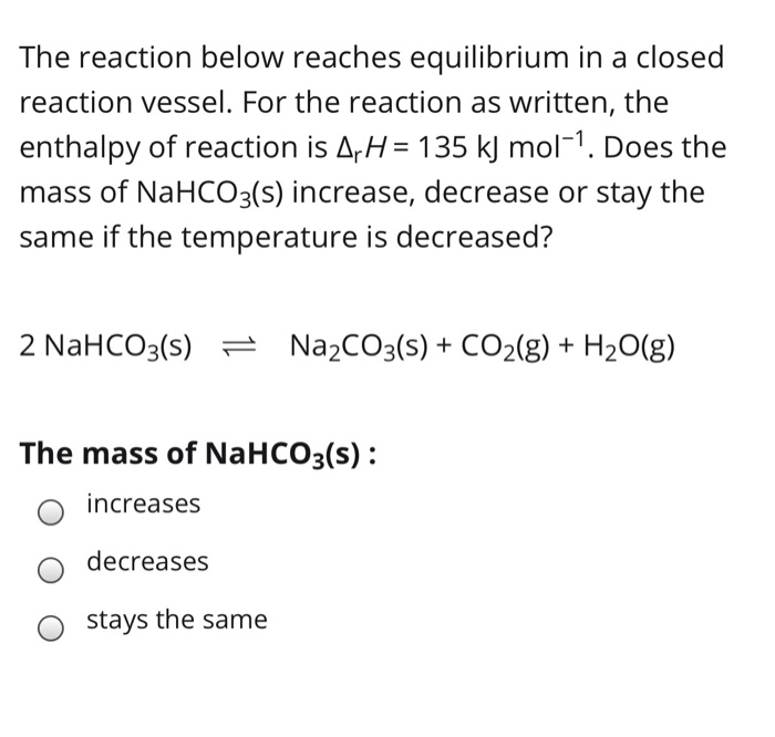 Solved The reaction below reaches equilibrium in a closed