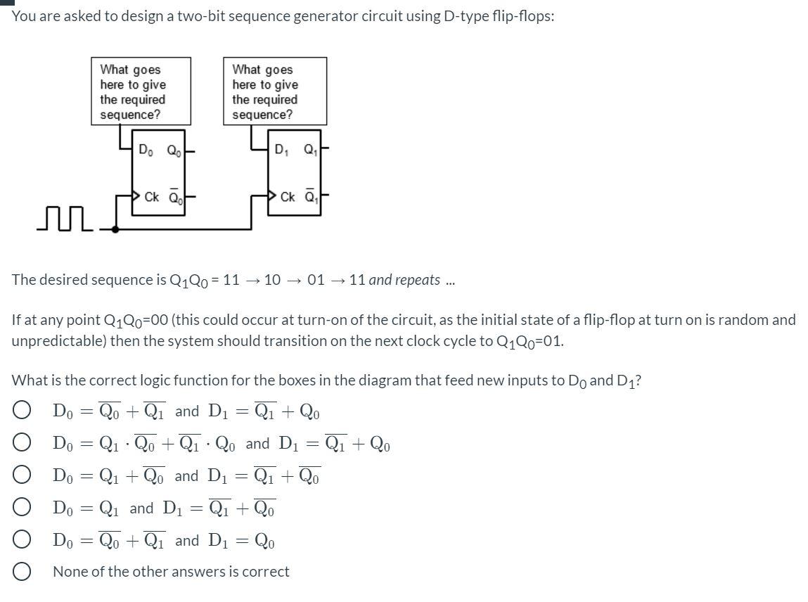 Solved You are asked to design a two-bit sequence generator | Chegg.com