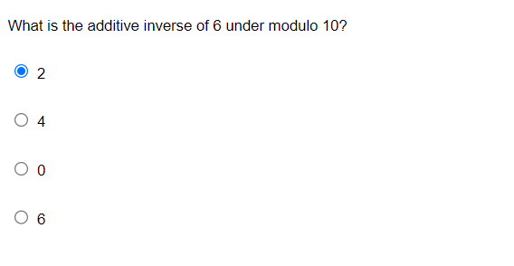 solved-what-is-the-additive-inverse-of-6-under-modulo-10-2-chegg