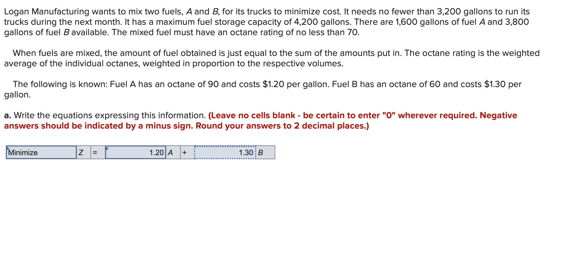 Solved Logan Manufacturing wants to mix two fuels, A and B, | Chegg.com