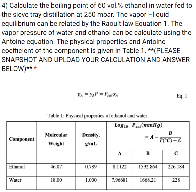 Solved 4) Calculate the boiling point of 60 vol ethanol in