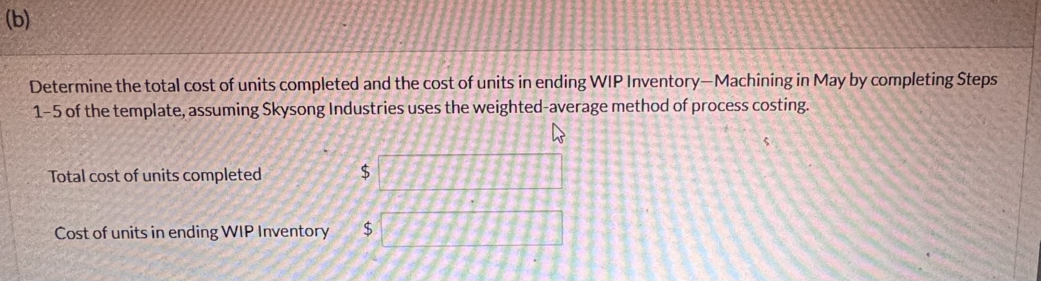Solved Determine the total cost of units completed and the | Chegg.com