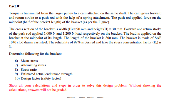 Solved Part B: Torque Is Transmitted From The Larger Pulley | Chegg.com