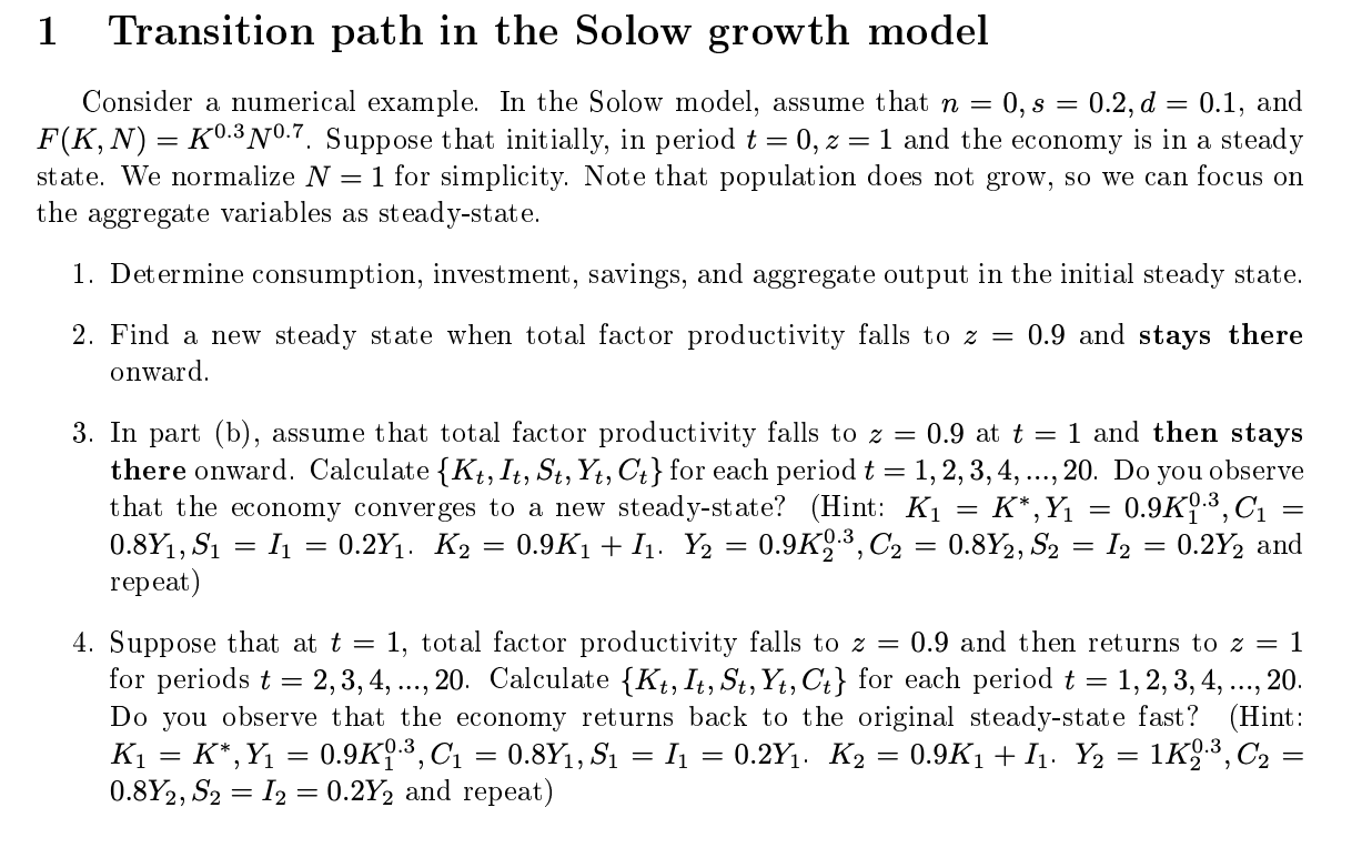 Solved 1 Transition path in the Solow growth model Consider | Chegg.com