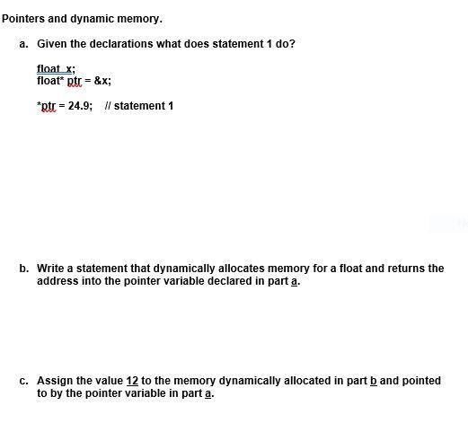 Solved Pointers and dynamic memory. a. Given the | Chegg.com