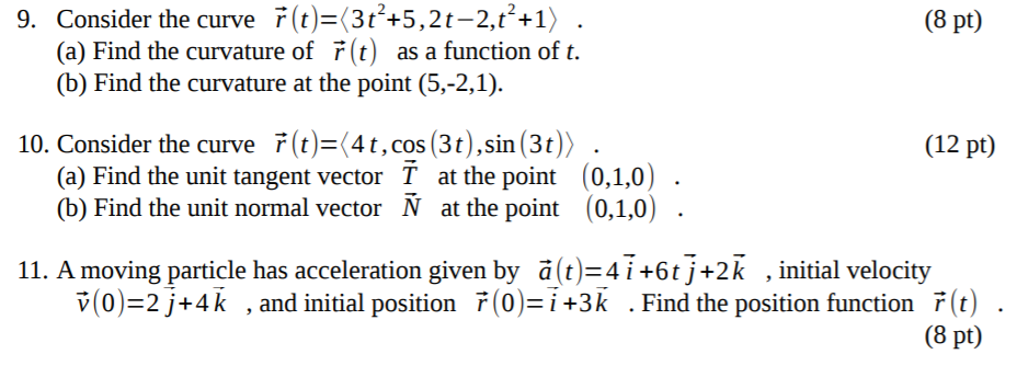 Solved 8 Pt 9 Consider The Curve F T 3t 5 2t 2 T 1 Chegg Com