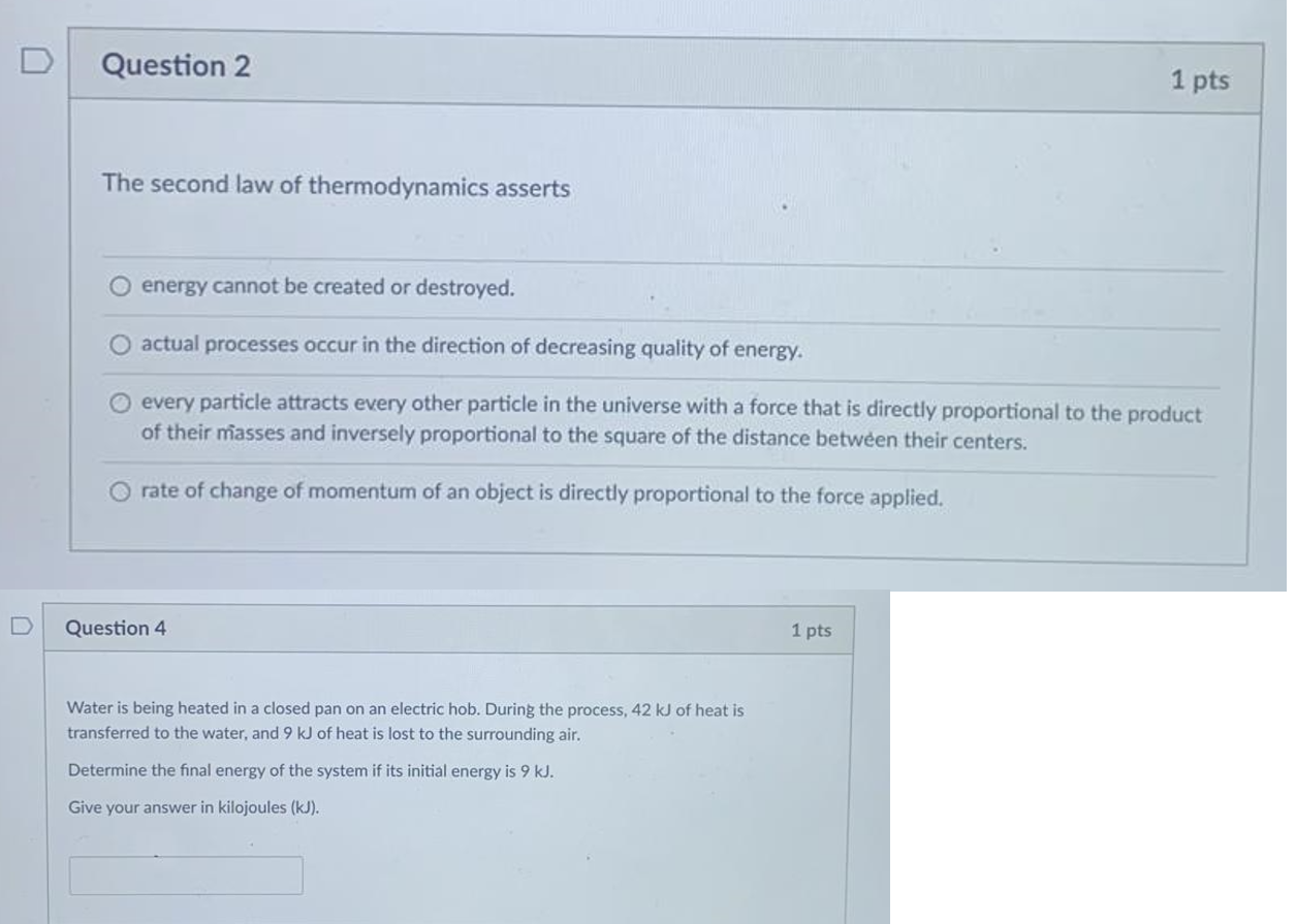 Solved Question 2 1 pts The second law of thermodynamics | Chegg.com
