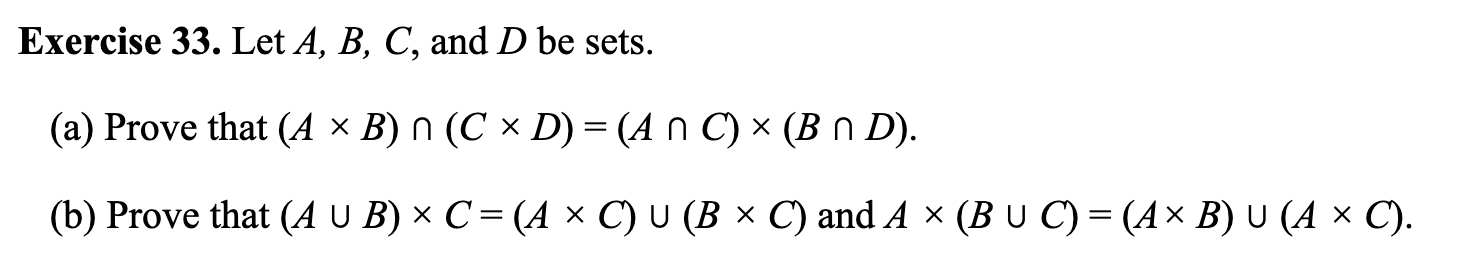 Solved Exercise 33. Let A, B, C, And D Be Sets. (a) Prove | Chegg.com