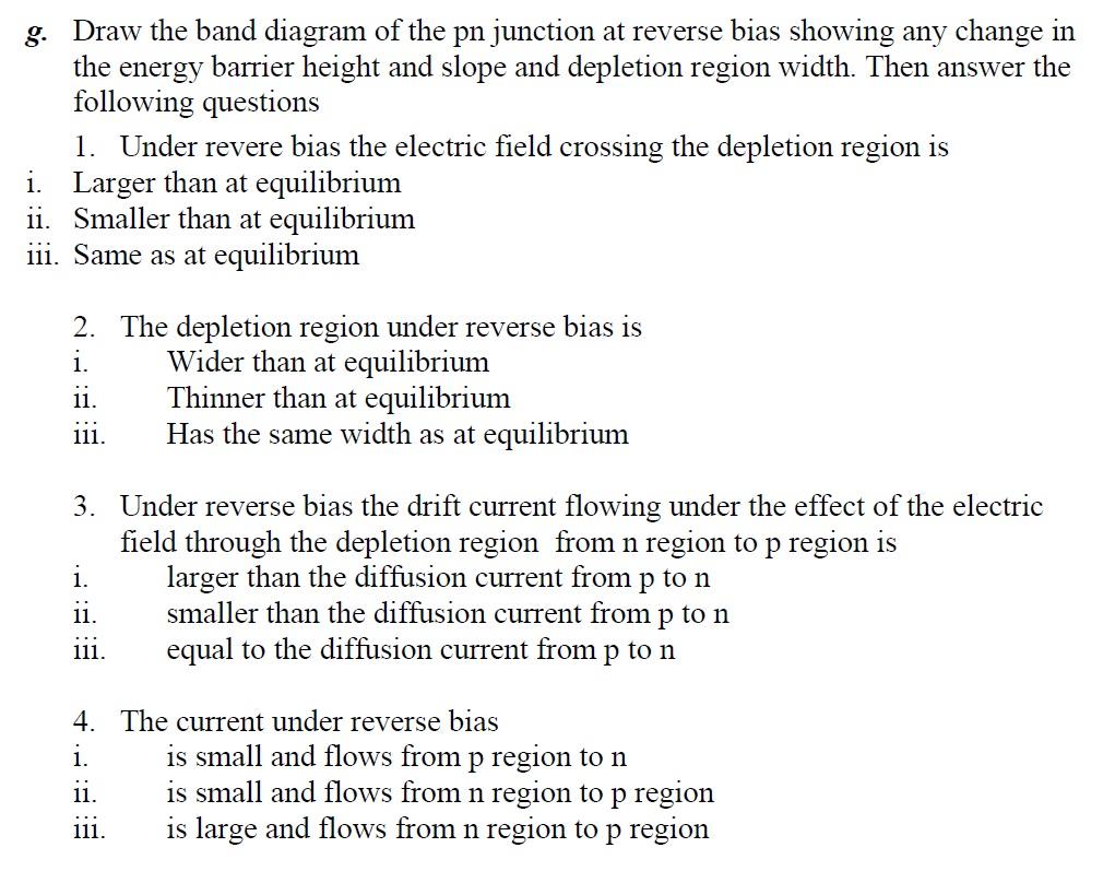 Solved g. Draw the band diagram of the pn junction at | Chegg.com