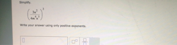 Solved Simplify. 4 5 Write your answer using only positive | Chegg.com