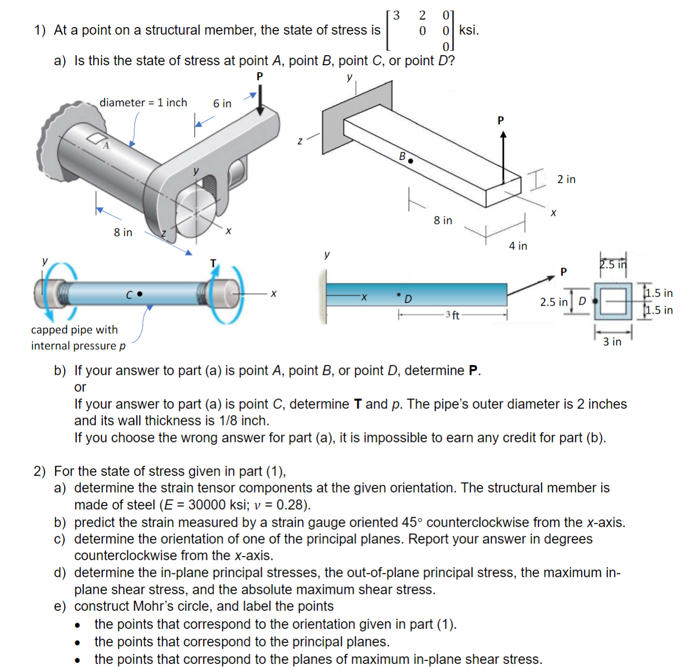 Solved 1) At a point on a structural member, the state of | Chegg.com