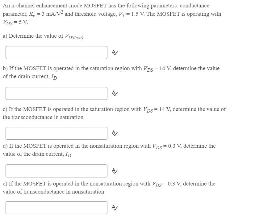 Solved An n-channel enhancement-mode MOSFET has the | Chegg.com
