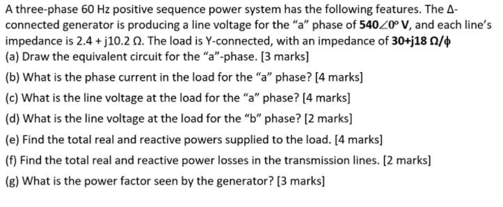 Solved A three-phase 60 Hz positive sequence power system | Chegg.com