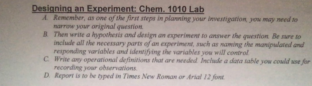 Designing An Experiment: Chem. 1010 Lab A. Remember, | Chegg.com