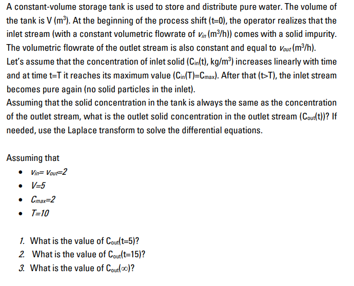 Solved A constant-volume storage tank is used to store and | Chegg.com