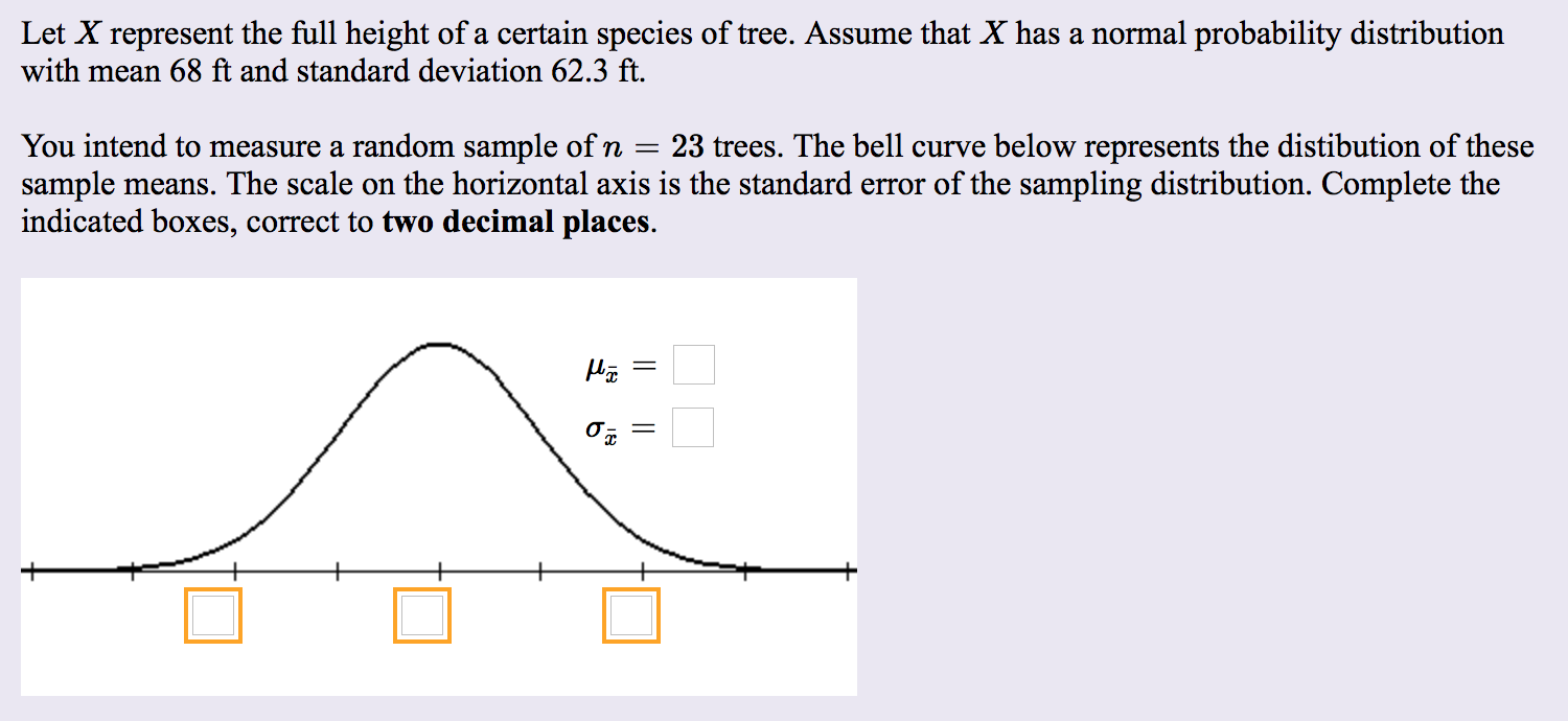 Solved Let X represent the full height of a certain species | Chegg.com