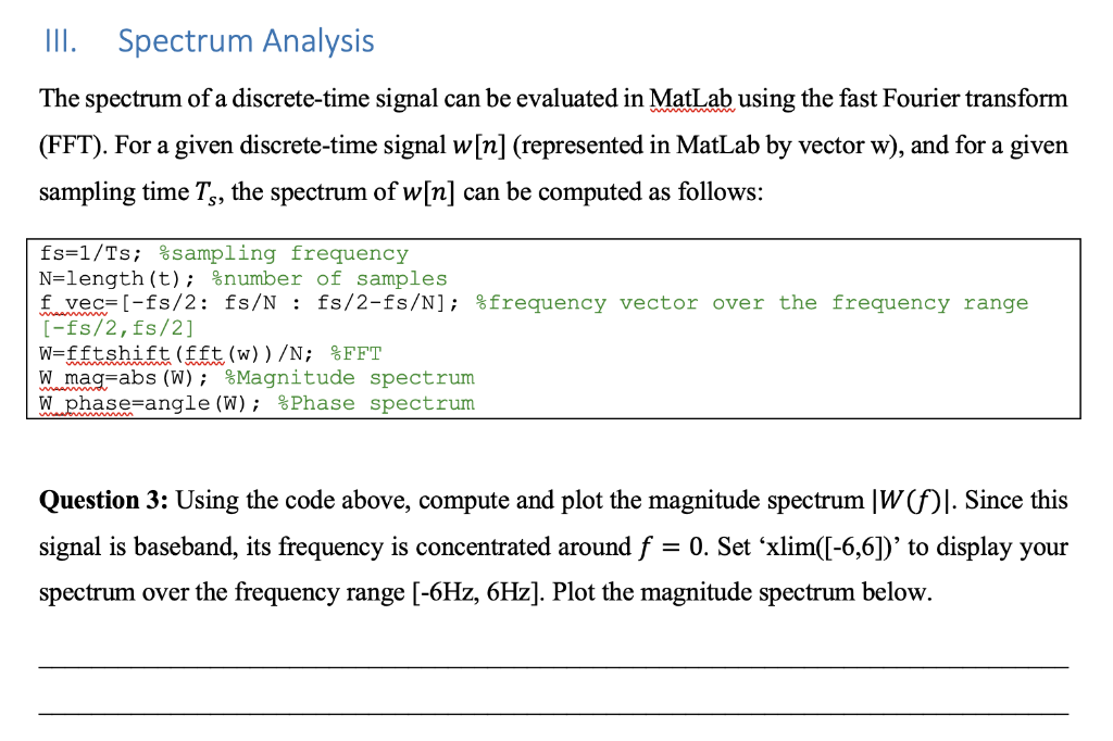 Solved III. Spectrum Analysis The Spectrum Of A | Chegg.com