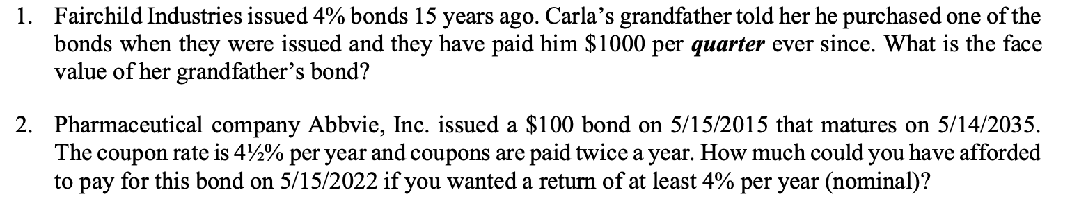 Solved 1. Fairchild Industries issued 4% bonds 15 years ago. | Chegg.com