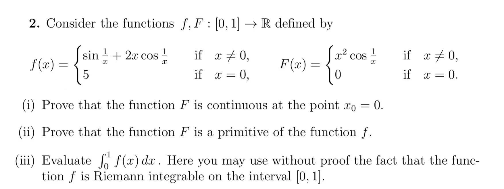 Solved 2. Consider the functions f, F: [0, 1] → R defined by | Chegg.com