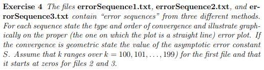 Exercise 4 The files errorSequence1.txt, | Chegg.com