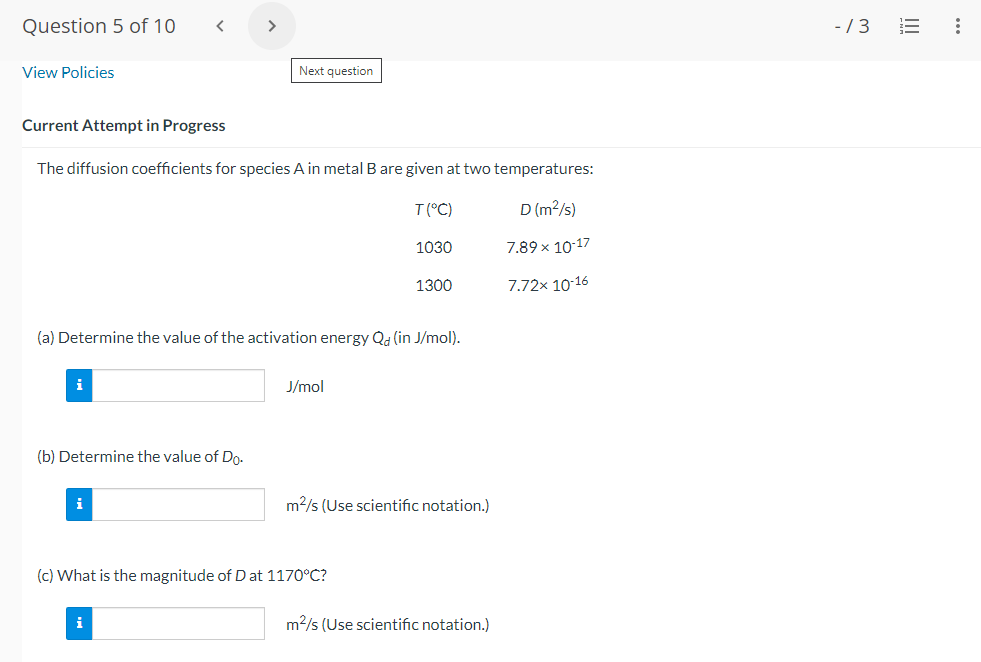 Solved The diffusion coefficients for species A in metal B | Chegg.com