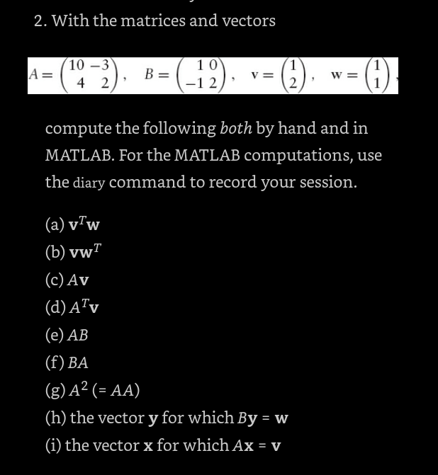 Solved 2. With the matrices and vectors 10 -3 A = 1 0 1 В — | Chegg.com