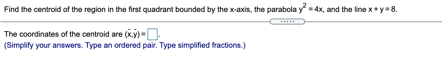 Solved Find The Centroid Of The Region In The First Quadrant