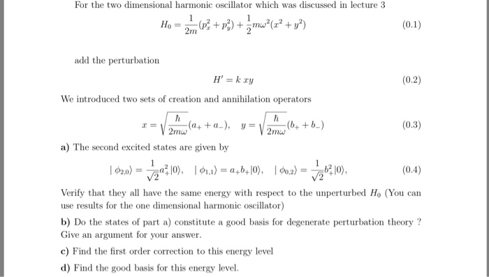 Solved For the two dimensional harmonic oscillator which was | Chegg.com