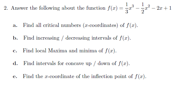 Solved 2. Answer the following about the function | Chegg.com