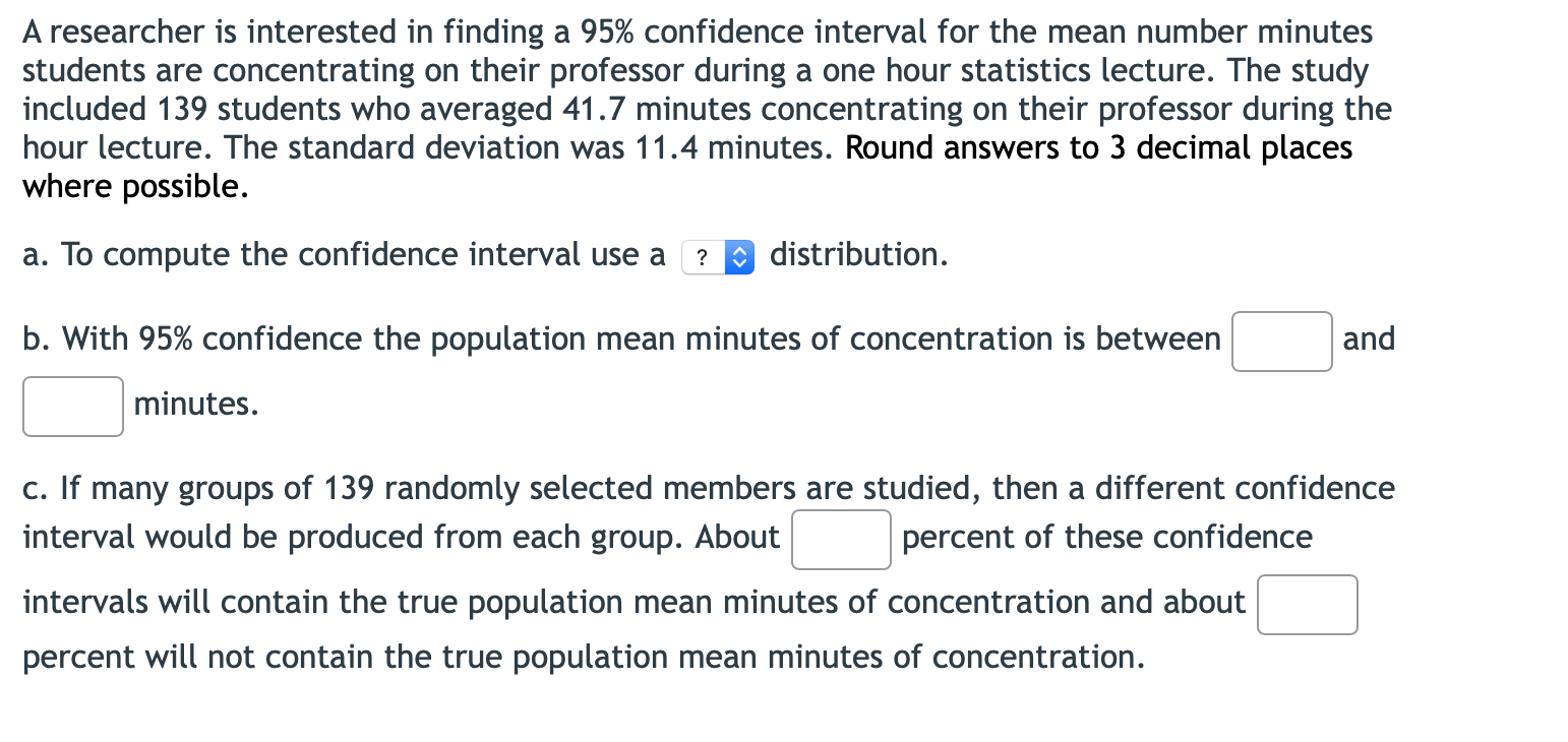 Solved A Researcher Is Interested In Finding A 95% | Chegg.com