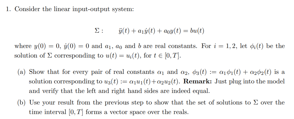 Solved 1. Consider the linear input-output system: E: j(t) + | Chegg.com